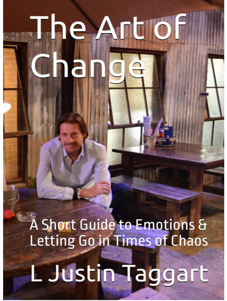 Cover of "The Art of Change: A Short Guide to Emotions During Times of Chaos" by Taggart